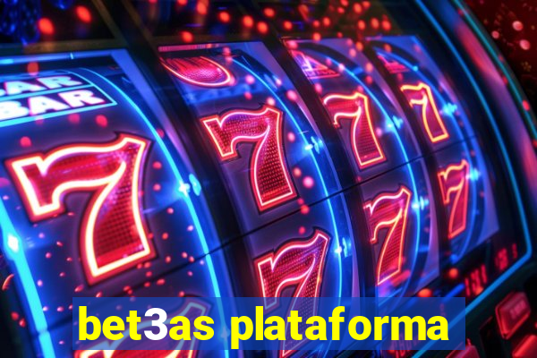 bet3as plataforma